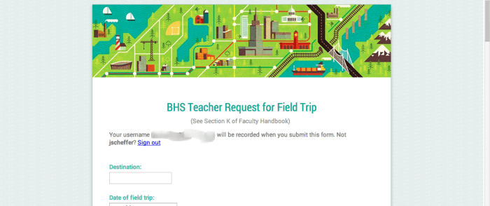 The custom BHS Field Trip form