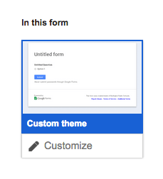 Select "Custom theme" and click on the edit pencil to customize your form