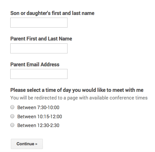 A sample form for parent/teacher conferences. Note: Student and parent last names can often differ. 